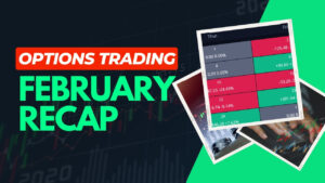 Options Trading February 2024 Recap