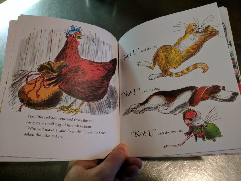 The Little Red Hen doing work while her friends were being lazy.
